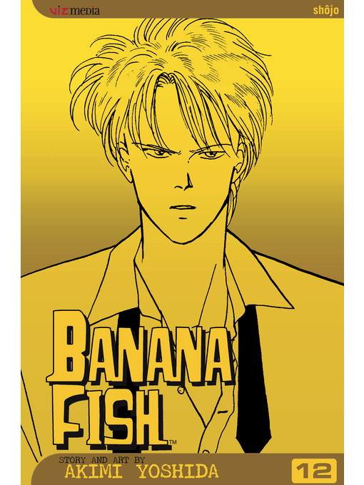 Title details for Banana Fish, Volume 12 by Akimi Yoshida - Available